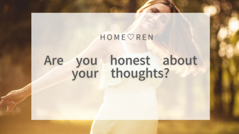 Are you being honest with your own feelings?