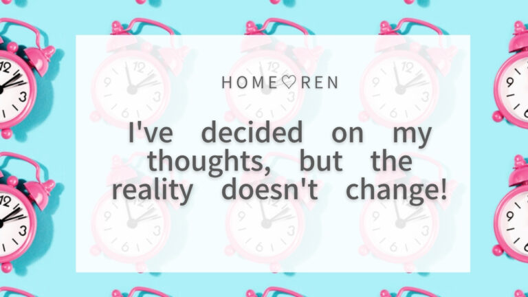 I’ve set my intentions, but the reality hasn’t changed!