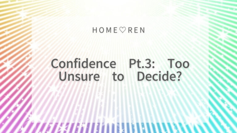 Can’t Make Up Your Mind? It’s Just a Confidence Thing