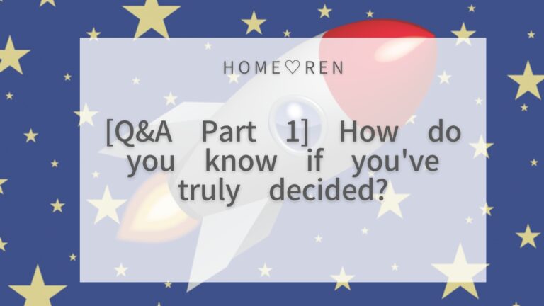 Reader Questions #1: How Do You Know If You’ve Really Decided?