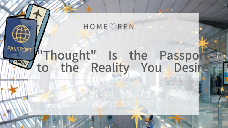 “Thought” Is the Passport to the Reality You Desire