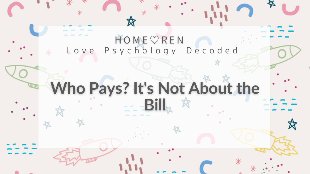 【V-006】Does He Not Like Me If He Doesn’t Pay? The Trut