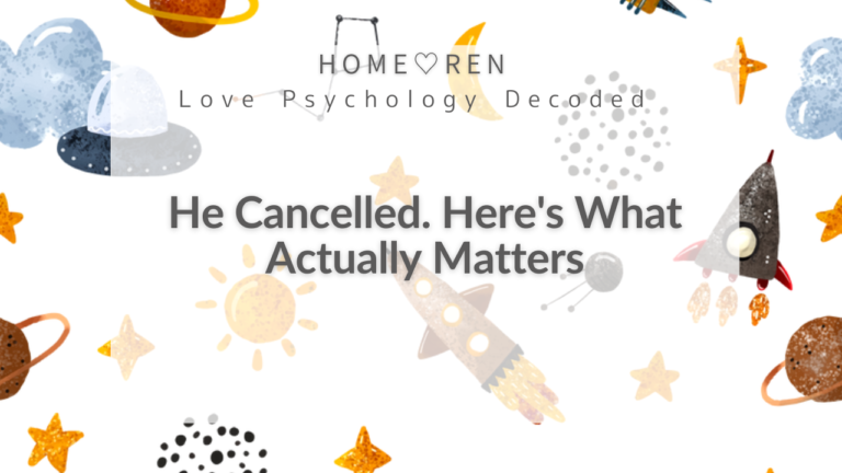 【V-001】When Your Ex Cancels Your Date: Reading the Psychology Through Subconscious Mind