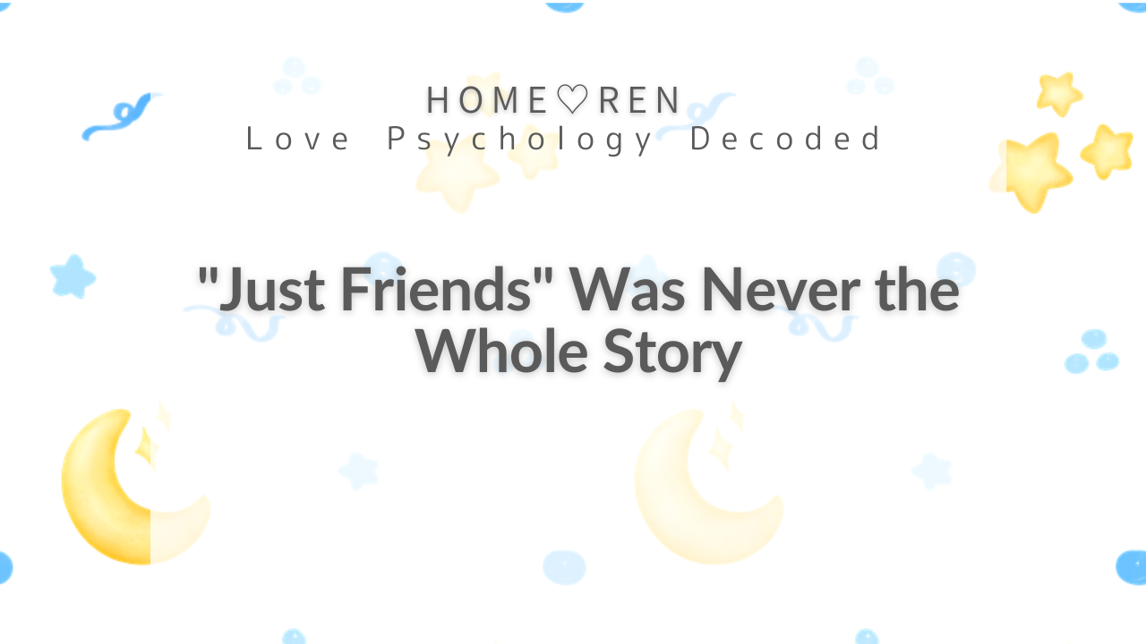 【V-005】How to Handle "I Like You as a Friend But Not Romanti