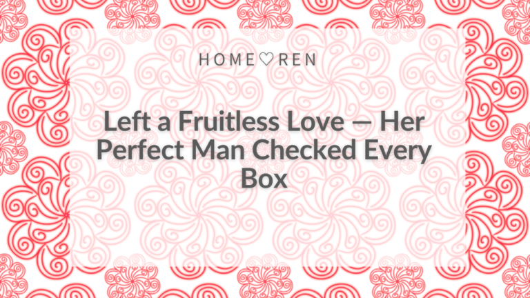 【057】Why “Her Most Gentle Boyfriend Ever” Appear