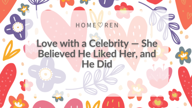 【092】Can You Manifest Love with a Celebrity? S’s Succe